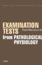Examination Tests from Pathological Physiology