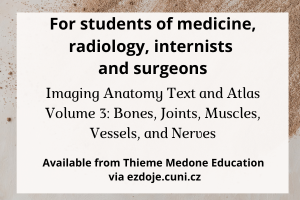 Imaging Anatomy Text and Atlas Volume 3: Bones, Joints, Muscles, Vessels, and Nerves