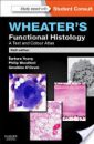 Wheater’s Functional Histology, 6E