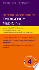 Oxford Handbook of Emergency Medicine (4 ed.)