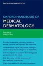 Oxford Handbook of Medical Dermatology