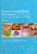 Lower Genital Tract Precancer: Colposcopy, Pathology and Treatment