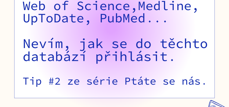 Ptáte se nás: Přístup do databází