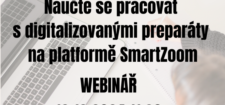 Naučte se pracovat s digitalizovanými preparáty na platformě SmartZoom