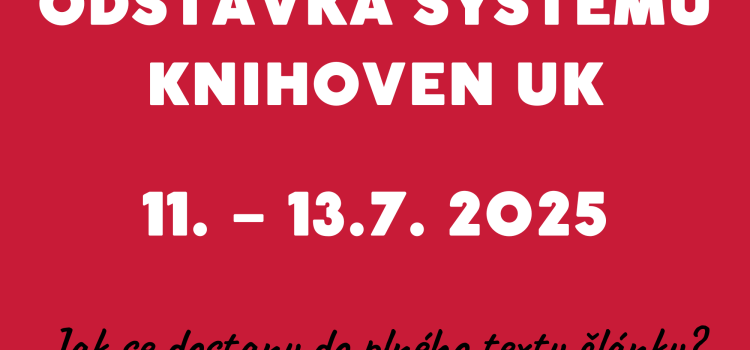 Odstávka systémů knihoven UK Odstávka systémů knihoven UK